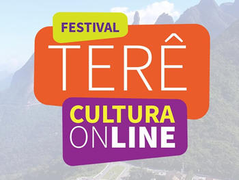 Lançamento do edital do Festival Terê Cultura Online II - Imagem de arquivo: divulgação