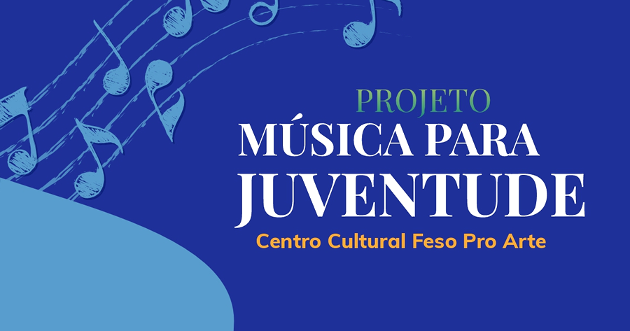 Feso Pro Arte, está com inscrições abertas para o projeto de inclusão social 'Música para a Juventude' - Imagem: divulgação